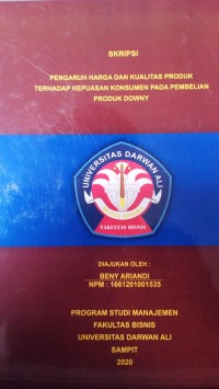PENGARUH HARGA DAN KUALITAS PRODUK TERHADAP KEPUASAN KONSUMEN PADA PEMBELIAN PRODUK DOWNY