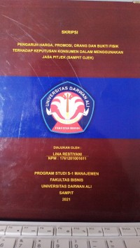 PENGARUH WARGA, PROMOSI, ORANG DAN BUKTI FISIK TERHADAP KEPUTUSAN KONSUMEN DALAM MENGGUNAKAN JASA PITJEK (SAMPIT OJEK)