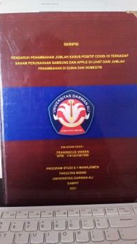PENGARUH PENAMBAHAN JUMLAH KASUS POSITIF COVID-19 TERHADAP SAHAM PERUSAHAAN SAMSUNG DAN APPLE DI LIHAT DARI JUMLAH PENAMBAHAN DI DUNIA DAN DOMESTIK