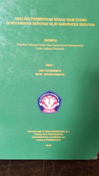 ANALISIS PERMINTAAN BERAS SIAM EPANG DI KECAMATAN SERUYAN HILIR KABUPATEN SERUYAN