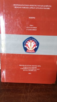 PENINGKATAN DAYA DUKUNG TANAH LEMPUNG DENGAN VARIASI LAPISAN ANYAMAN BAMBU