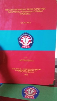 PREVALENNSI DAN DERAJAT INFEKSI PARASIT PADA IKAN BANDENG ( CHANOS CHANOS) DI TAMBAK TRADISIONAL