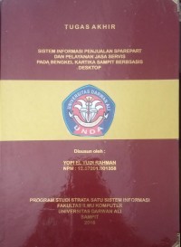 SISTEM INFORMASI PENJUALAN SPAREPART DAN PELAYANAN JASA SERVIS PADA BENGKEL KARTIKA SAMPIT BERBASIS DESKTOP