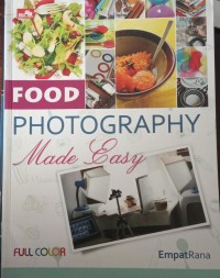 FOOD PHOTOGRAPHY MADE EASY
