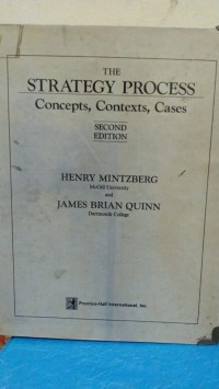 THE STRATEGY PROCESS CONCEPTS, CONTEXTS, CASES