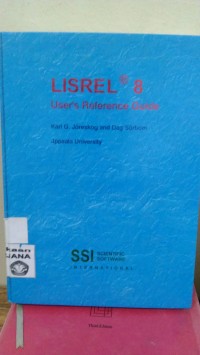 LISREL 8 USERS REFERENCE GUIDE