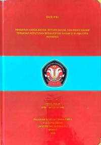 PENGARUH HARGA SAHAM, RETURN SAHAM, DAN RISIKO SAHAM TERHADAP KEPUTUSAN BERINVESTASI SAHAM DI BURSA EFEK INDONESIA