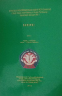 STRATEGI PENGEMBANGAN USAHA ROTI DAN KUE