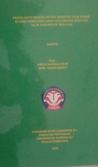 PERAN AKTIF WANITA PETANI VARIETAS SIAM EPANG DI DESA PEMANTANG LIMAU KECAMATAN SERUYAN HILIR KABUPATEN SERUYAN