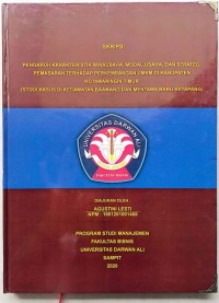 PENGARUH KARAKTERISTIK WIRAUSAHA, MODAL USAHA, DAN STRATEGI PEMASARAN TERHADAP PERKEMBANGAN UMKM DI KABUPATEN KOTAWARINGIN TIMUR ( STUDI KASUS DI KECAMATAN BAAMANG DAN MENTAWA BARU KETAPANG)