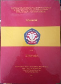 SISTEM INFORMASI SIMAN PINJAM DANA GAPOKTAN DI DESA PEMATANG PANJANG MENGGUNAKAN BORLAND DELPHI 7.0 DAN INTERBASE