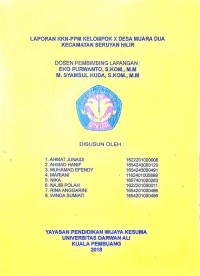 Image of LAPORAN KKN-PPM KELOMPOK X DESA MUARA DUA KECAMATAN SERUYAN HILIR