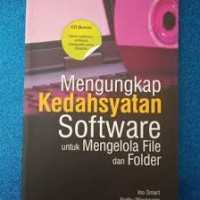 MENGUNGKAP KEDAHSYATAN SOFTWARE UNTUK MENGELOLA FILE DAN FOLDER