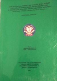 ANALISIS HARGA PEMBELIAN TANDA BUAH SEGAR ( TBS ) KELAPA SAWIT PRODUKSI PETANI PLASMA DI KECAMATAN SERUYAN RAYA KABUPATEN SERUYAN