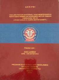 ANALISIS FAKTOR EKSTERNAL YANG MEMPENGARUHI KEPUTUSAN PEMBELIAN KONSUMEN MOTOR YAMAHA VIXION KICK 150 CC (STUDI KASUS CV. SURYA MOTOR SAMPIT)