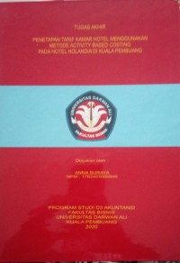 PENETAPAN TARIF KAMAR HOTEL MENGGUNAKAN METODE ACTIVITY HOLANDIA DI KUALA PEMBUANG