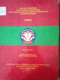 ANALISIS PENDAPATAN PETANI TAMBAK IKAN BANDENG DI DESA SUNGAI UNDANG KECAMATAN SERUYAN HILIR KABUPATEN SERUYAN