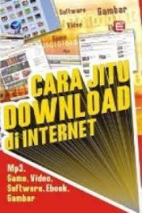 CARA JITU DOWNLOAD DI INTERNET