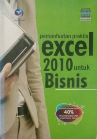 PEMANFAATAN EXCEL 2010 UNTUK BISNIS
