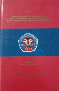 PENGARUH ADVERTISING TERHADAP VOLUME PENJULAN HANPHONE  PADA TOKO LINDA PONSEL DI KOTA SAMPIT (PRIODE PENJUALAN TAHUN 2012-2014)