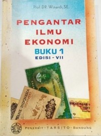 PENGANTAR ILMU EKONOMI BUKU 1