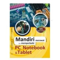 MANDIRI MERAWAT DAN MEMPERBAIKI PC, NOTEBOOK, & TABLET