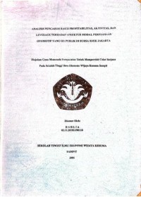 ANALISIS PENGARUH RASIO PROTABILITAS, AKTIVITAS, DAN LEVERAGE TERHADAP STRUKTUR MODAL PERUSAHAAN OTOMATIF YANG GO PUBLIK DI BURSA EFEK JAKARTA