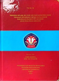 PENGARUH INFLASI, SBI, KURS USD DAN HARGA EMAS DUNIA TERHADAP PERGERAKAN INDEKS HARGA SAHAM GABUNGAN DI BURSA EFEK INDONESIA (STUDI PADA TAHUN 2008-2016)