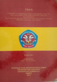 PENGARUH KEPEMIMPINAN KEPALA MADRASAH, FASILITAS BELAJAR, KOMPETENSI GURU TERHADAP PRETASI BELAJAR SISWA