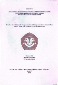 ANALISIS PENGARUH KOMPENSASI TERHADAP PRODUKTIVITAS KERJA PEGAWAI KANTOR DINAS PENDAPATAN DAERAH DI KABUPATEN KOTAWARINGIN TIMUR