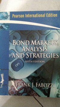 BOND MARKETS, ANALYSIS, AND STRATEGIES SIXTH EDITION