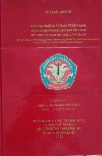 ANALISA HARGA SATUAN PEKERJAAN PADA KONSTRUKSI GEDUNG DENGAN METODE LAPANGAN