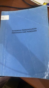 DINAMIKA PEMBANGUNAN PERTANIAN DAN PEDESAAN