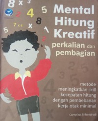 MENTAL HITUNG KREATIF PERKALIAN DAN PEMBAGIAN