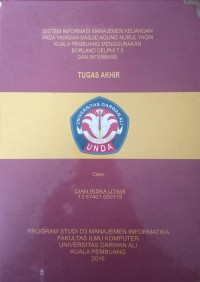SISTEM INFORMASI MANAJEMEN KEUANAGN PADA YAYASAN MASJID AGUNG NURUL YAQIN KUYALA PEMBUANG MENGGUNAKAN BORLAND DELPHI 7.0 DAN INTERBASE