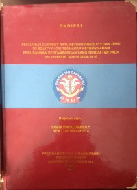 PENGARUH CURRENT RATI, RETURN  ONEQUITY DAN DEBT TO EQUITY RATIO TERHADAP RETURN SAHAM PERUSAHAAN PERTAMBANGAN YANG TERDAFTAR PADA BEI PERIODE TAHUN 2009-2016