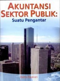 AKUNTANSI SEKTOR PUBLIK : SATUAN PENGANTAR