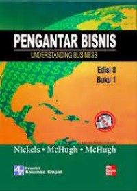 PENGANTAR BISNIS UNDERSTANDING BUSINESS BUKU 1