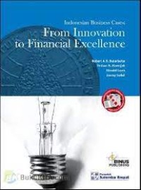 INDONESIAN BUSIBESS CASES: FROM INNOVATION TO FINANCIAL EXCELLENCE