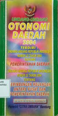UNDANG-UNDANG OTONOMI DAERAH 2004
