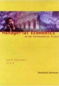 MANAGERIAL ECONOMICS DALAM PEREKONOMIAN GLOBAL JILID 2