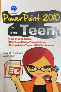 POWER POINT 2010 FOR TEEN