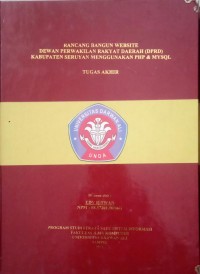 RANCANG BANGUN WEBSITE DEWAN PERWAKILAN RAKYAT DAERAH (DPRD) KABUPATEN SERUYAN MENGGUNAKAN PHP & MYSQL