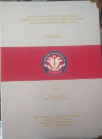 PENGARUH MASA KERJA TUKANG DALAM MENENTUKAN MENETUKAN CAMPURAN TERHADAP KUAT TEKAN BETON DALAM PROYEK KONSTRUKSI