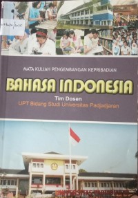 MATA KULIAH PENGEMBANGAN KEPRIBADIAN BAHASA INDONESIA