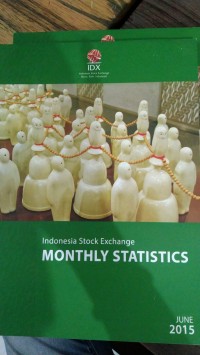 INDONESIA STOCK EXCHANGE MONTHLY STATISTICS JUNE 2015