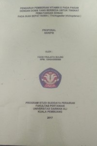 PENGARUH PEMBERIAN VITAMIN E PADA PAKAN DENGAN DOSIS YANG BERBEDA UNTUK TINGKAT PEMANTANG GONAD ADA IKAN SEPAT RAVIIA ( TRICHOGASFER TRICHOPTERUS)