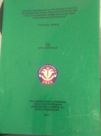 ANALISIS HUBUNGAN KUALITAS PRODUK, KUALITAS PELAYANAN DAN HARGA TERHADAP KEPUASAN DAN LOYALITAS KONSUMEN BUMBU MASAK IBU NANA DI KECAMATAN SERUYAN HILIR