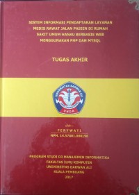 SISTEM INFORMASI PERNDAFTARAN LAYANAN MEDIS RAWAT JALAN PASIEN DI RUMAH SAKIT UMUM HANAU BERBASIS WEB MENGGUNAKAN PHP DAN MYSQL
