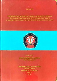 PENGARUH KUALITAS PRODUK, PROMOSI, CITRA MEREK TERHADAP KEPUTUSAN PEMBELIAN PRODUK TEH KEMASAN SIAP MINUM (STUDI KASUS PADA KONSUMEN TEH PUCUK HARUM DI KAMPUS UNDA UNIVERSITY)